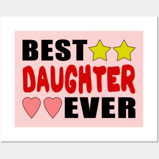 Best Daughter Ever Posters and Art